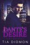 [New Immortals 02] • Dante's Desire